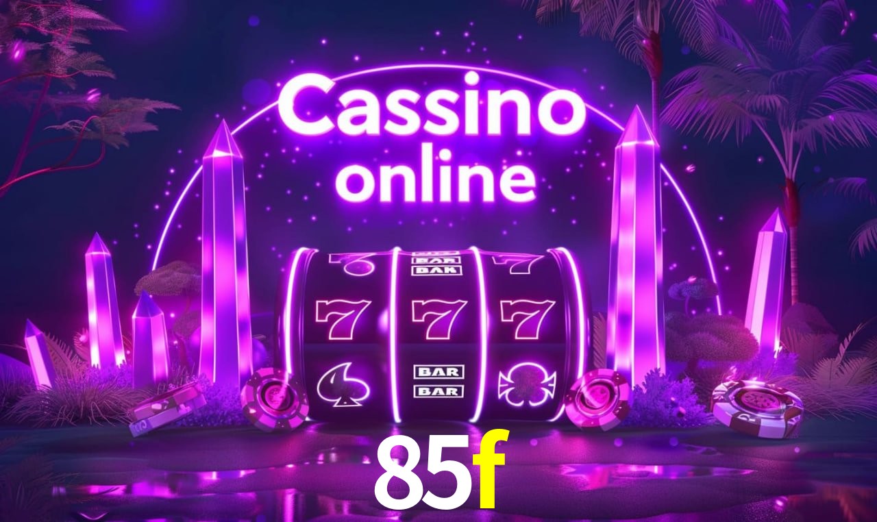 85f - cassino ao vivo